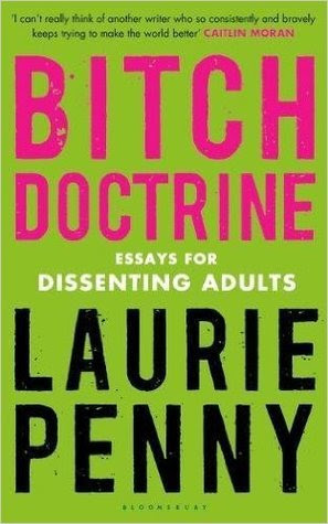 Bitch Doctrine: Essays for Dissenting Adults EPUB