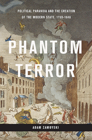 Phantom Terror: The Threat of Revolution and the Repression of Liberty 1789-1848 EPUB
