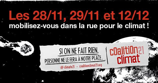 Les 28/11, 29/11 et 12/12 mobilisez-vous dans la rue pour le climat !