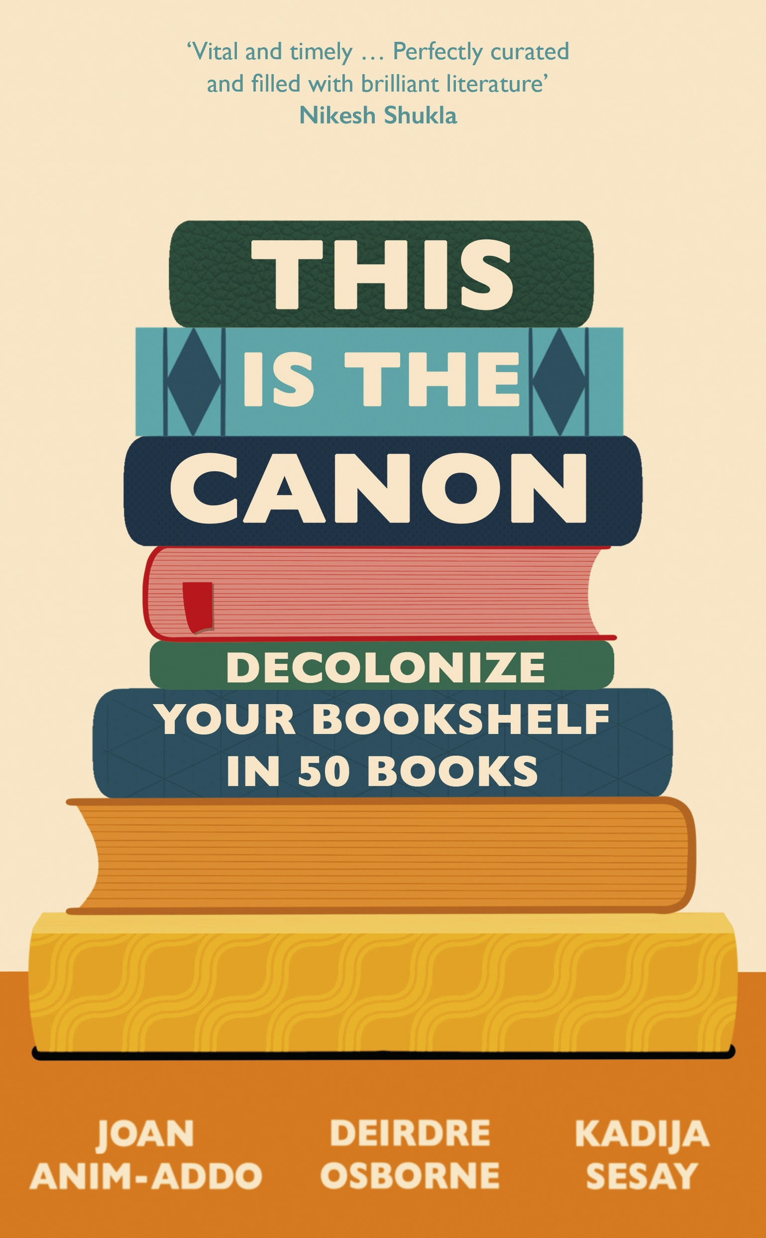 This is the Canon: Decolonize Your Bookshelves in 50 Books PDF