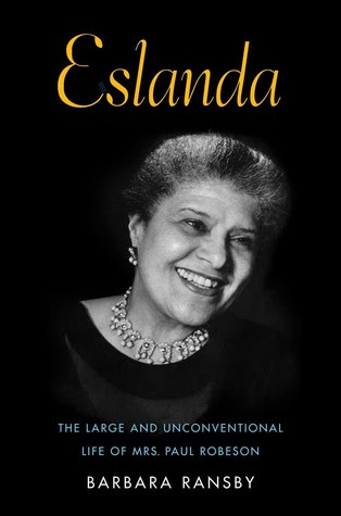 Eslanda: The Large and Unconventional Life of Mrs. Paul Robeson PDF