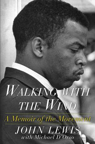pdf download Walking with the Wind: A Memoir of the Movement