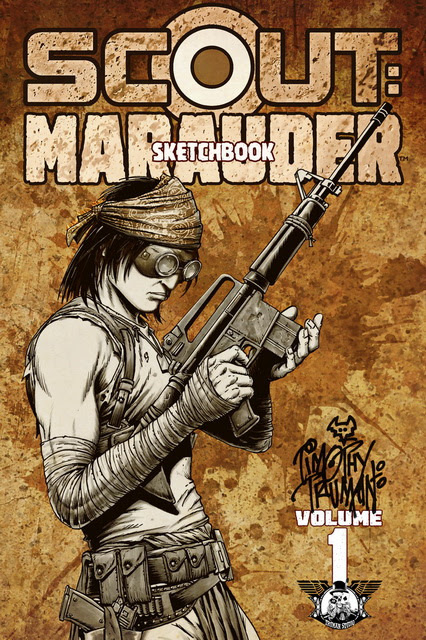 Scout_ Marauder Sketchbook by Timothy Truman
