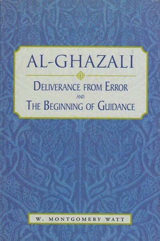 Al-Ghazali: Deliverance from Error/The Beginning of Guidance (Mini Intro) in Kindle/PDF/EPUB