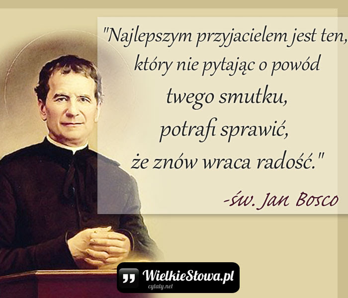 Znalezione obrazy dla zapytania ÅšW. JANA BOSKO, PREZBITERA sentencje