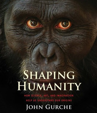 Shaping Humanity: How Science, Art, and Imagination Help Us Understand Our Origins in Kindle/PDF/EPUB