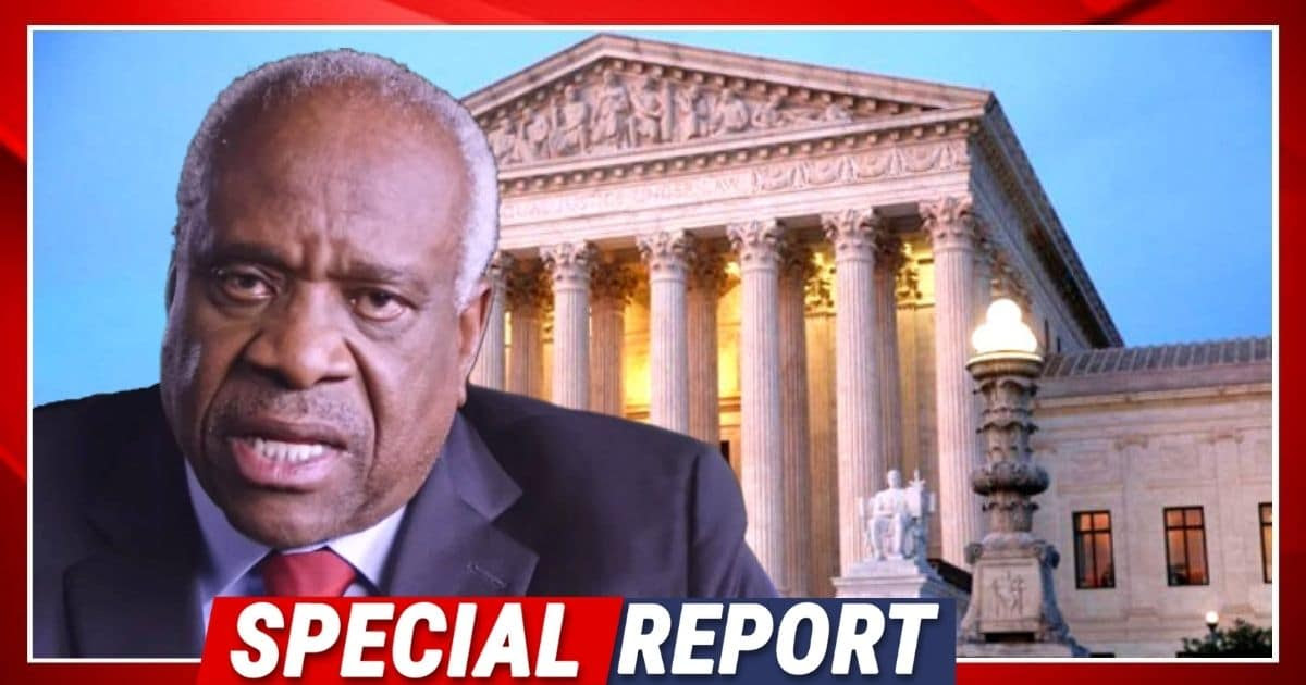 Clarence Thomas Sends Liberals Into A Panic - He Finally Gets The Supreme Court Case He's Waited For