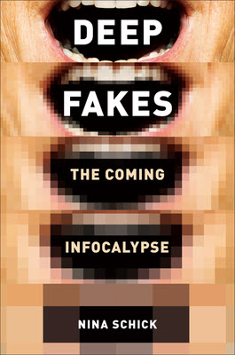 Deepfakes: The Coming Infocalypse EPUB