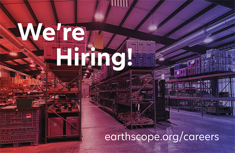 warehouse photo with text ''we're hiring! earthscope.org/careers''