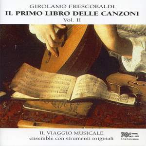 Frescobaldi: Il primo libro delle canzoni, Vol. 2 Product Image