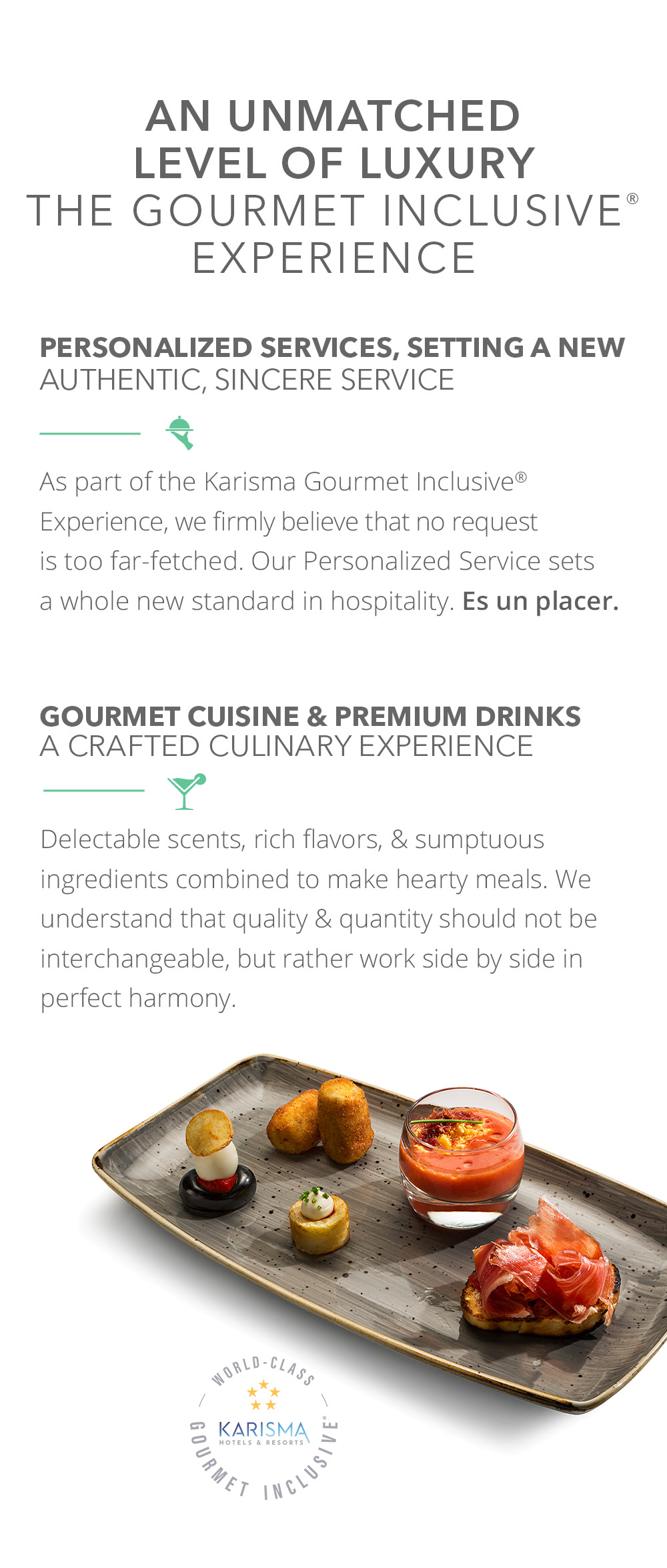 An Unmatched Level of Luxury The Gourmet Inclusive® Experience