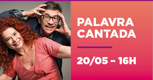 PALAVRA CANTADA - 20/05 - 16h