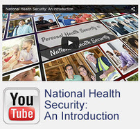 YouTube:  National Health Security.  An introduction.