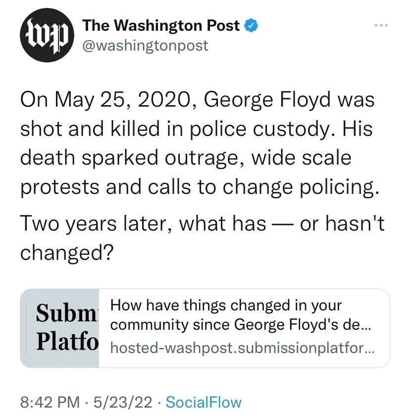 WASHINGTON POST’S TWEET FALSELY CLAIMING GEORGE FLOYD WAS SHOT BEGS AN IMPORTANT QUESTION: WHAT HAS CHANGED SINCE THEN?