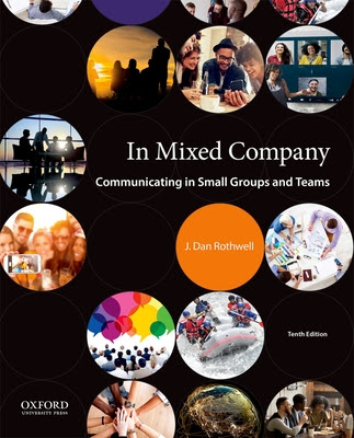 In Mixed Company: Communicating in Small Groups and Teams PDF