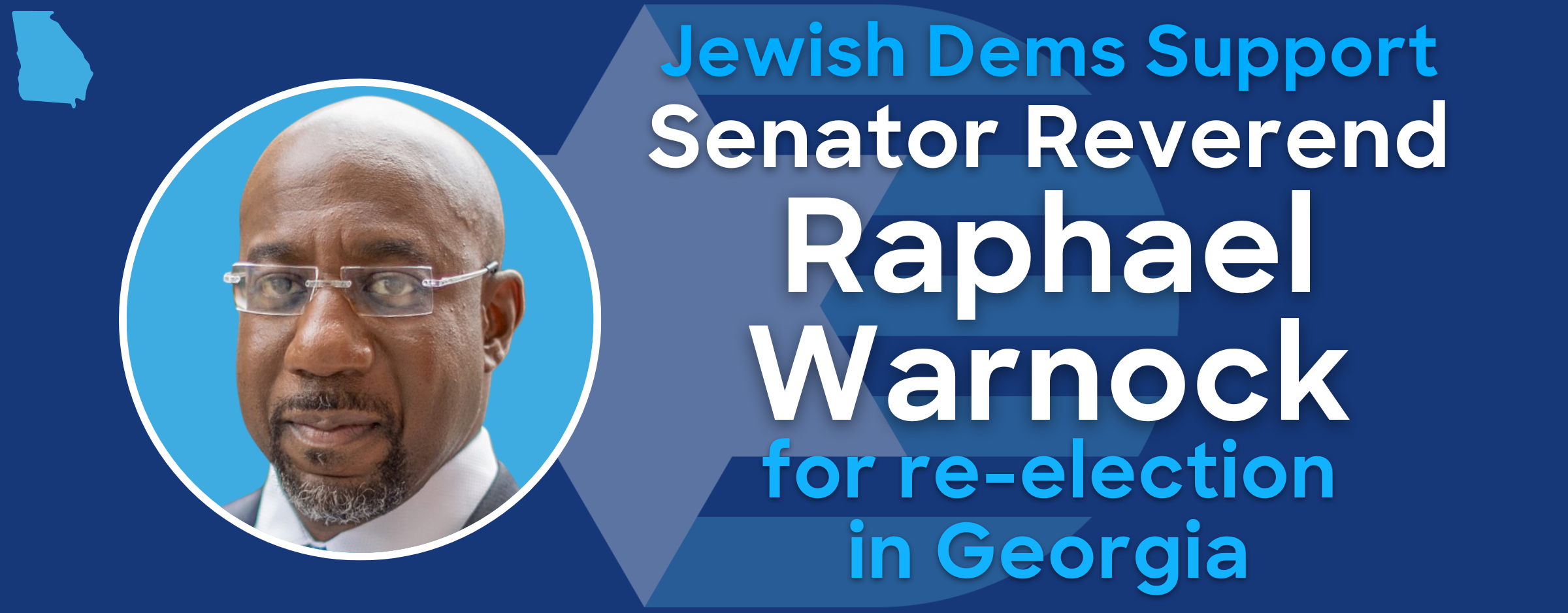 Jewish Dems Support Senator Reverend Raphael Warnock for re-election in Georgia