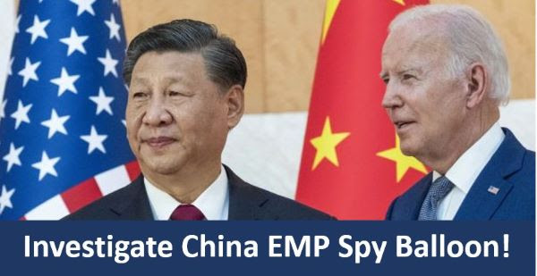 Investigate China EMP Spy Balloon!