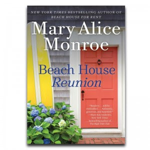Beach House Reunion by Mary Alice Monroe