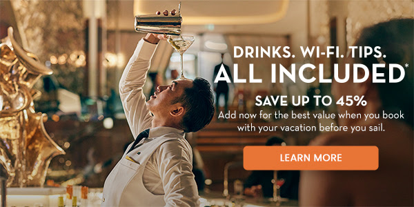 ALL INCLUDED DRINKS. WI-FI. TIPS SAVE UP TO 45%