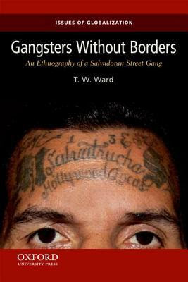 Gangsters Without Borders: An Ethnography of a Salvadoran Street Gang in Kindle/PDF/EPUB