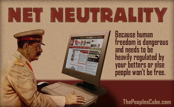 Net Neutrality: Government Must Take Control To Make Sure You Get The Content You Want Or Something