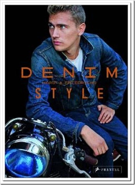 Denimsandjeans.com "Denim Book : Denim Style by Horst A. Friedrichs" Denimsandjeans.com "Denim Book : Denim Style by Horst A. Friedrichs"