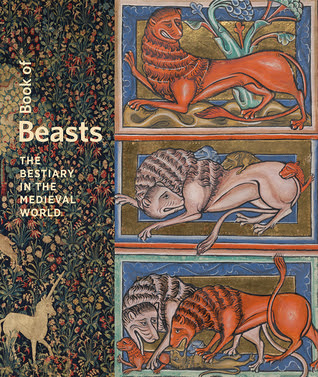 Book of Beasts: The Bestiary in the Medieval World EPUB