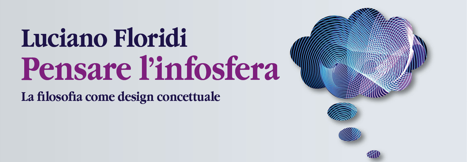 Luciano Floridi - Pensare l'infosfera