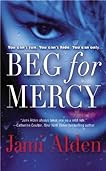 Beg For Mercy (Trilogy, #1)