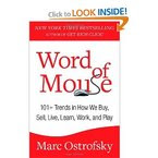 Word of Mouse: 101+ Trends in How We Buy, Sell, Live, Learn, Work, and Play (Hardcover) 
