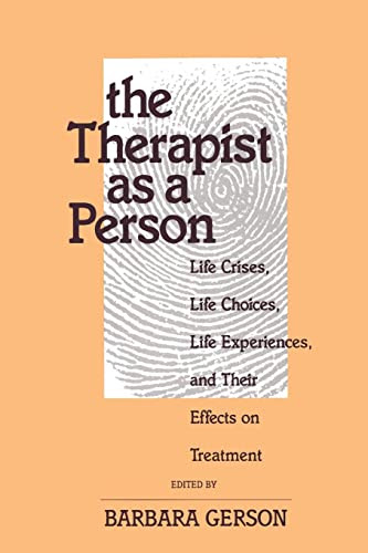The Therapist as a Person (Relational Perspectives Book Series)