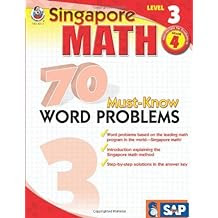 70 Must-Know Word Problems, Grade 4 (Singapore Math)