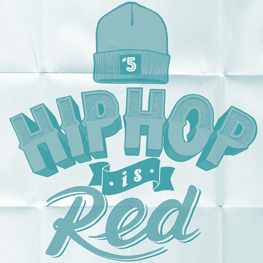 Hip hop is red