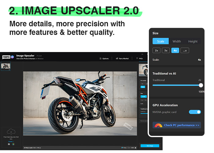 2. IMAGE UPSCALER 2.0: More details, more precision with more features & better quality.