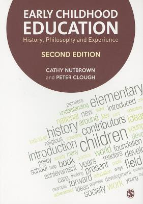 Early Childhood Education: History, Philosophy and Experience EPUB