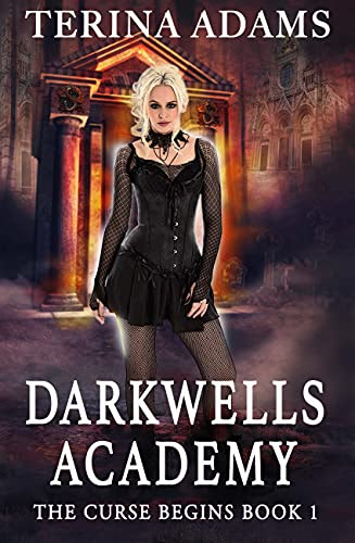 Cover for 'Darkwells Academy: The Curse Begins'
