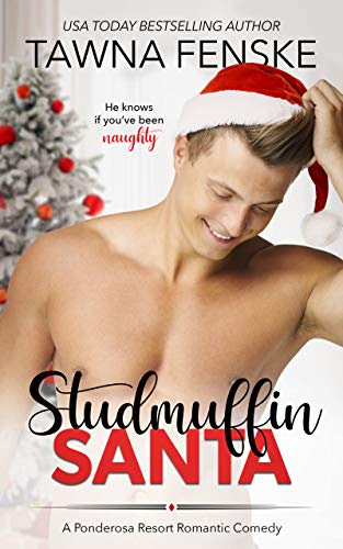 Cover for 'Studmuffin Santa (Ponderosa Resort Romantic Comedies Book 1)'