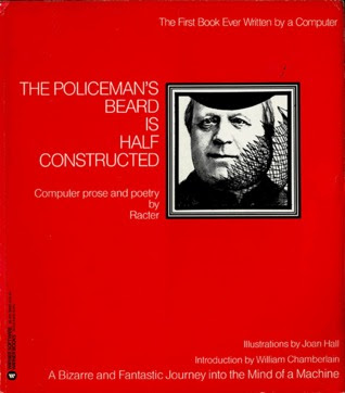 The Policeman's Beard is Half-Constructed: Computer Prose and Poetry EPUB