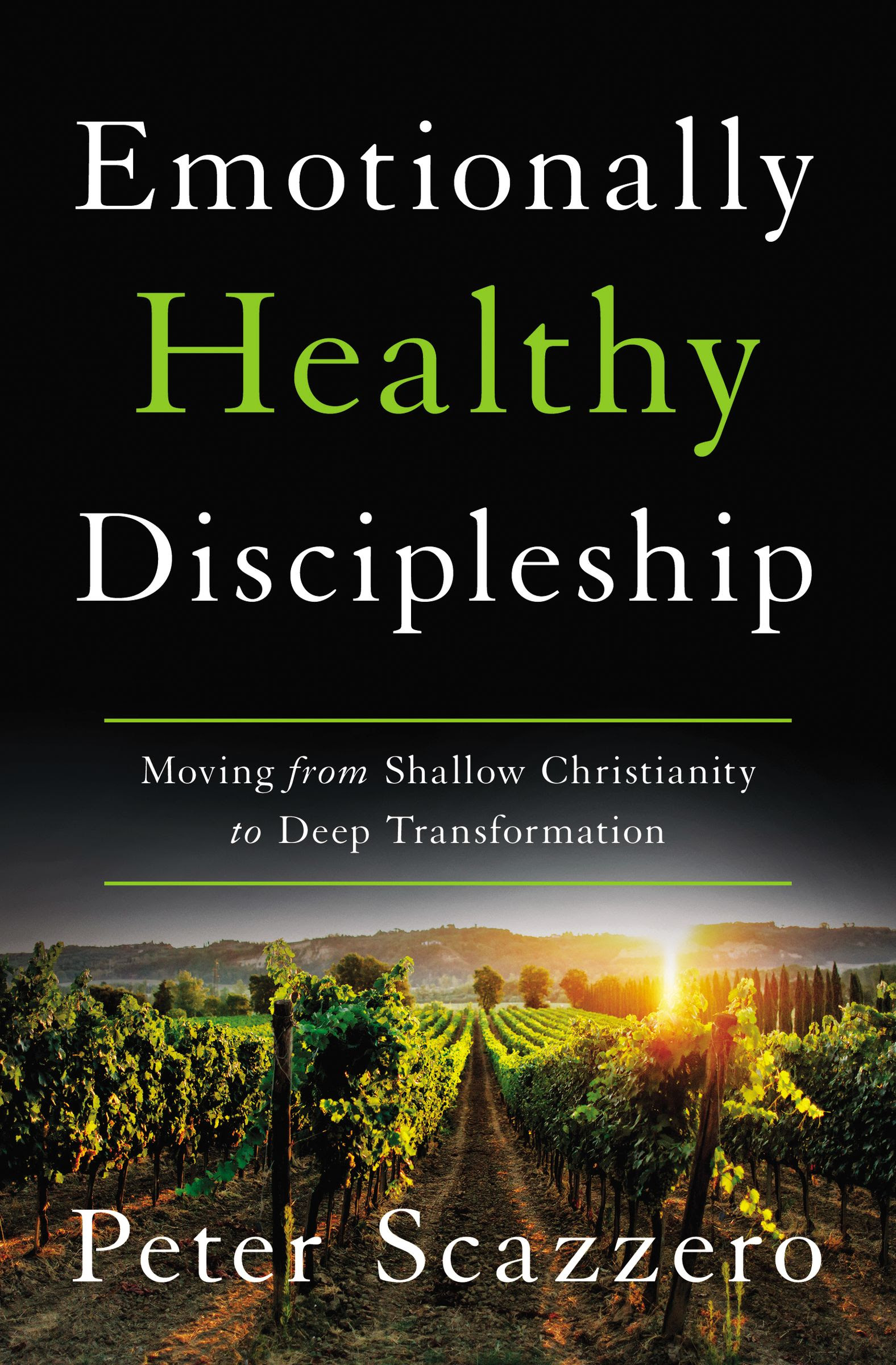 Emotionally Healthy Discipleship: Moving from Shallow Christianity to Deep Transformation PDF
