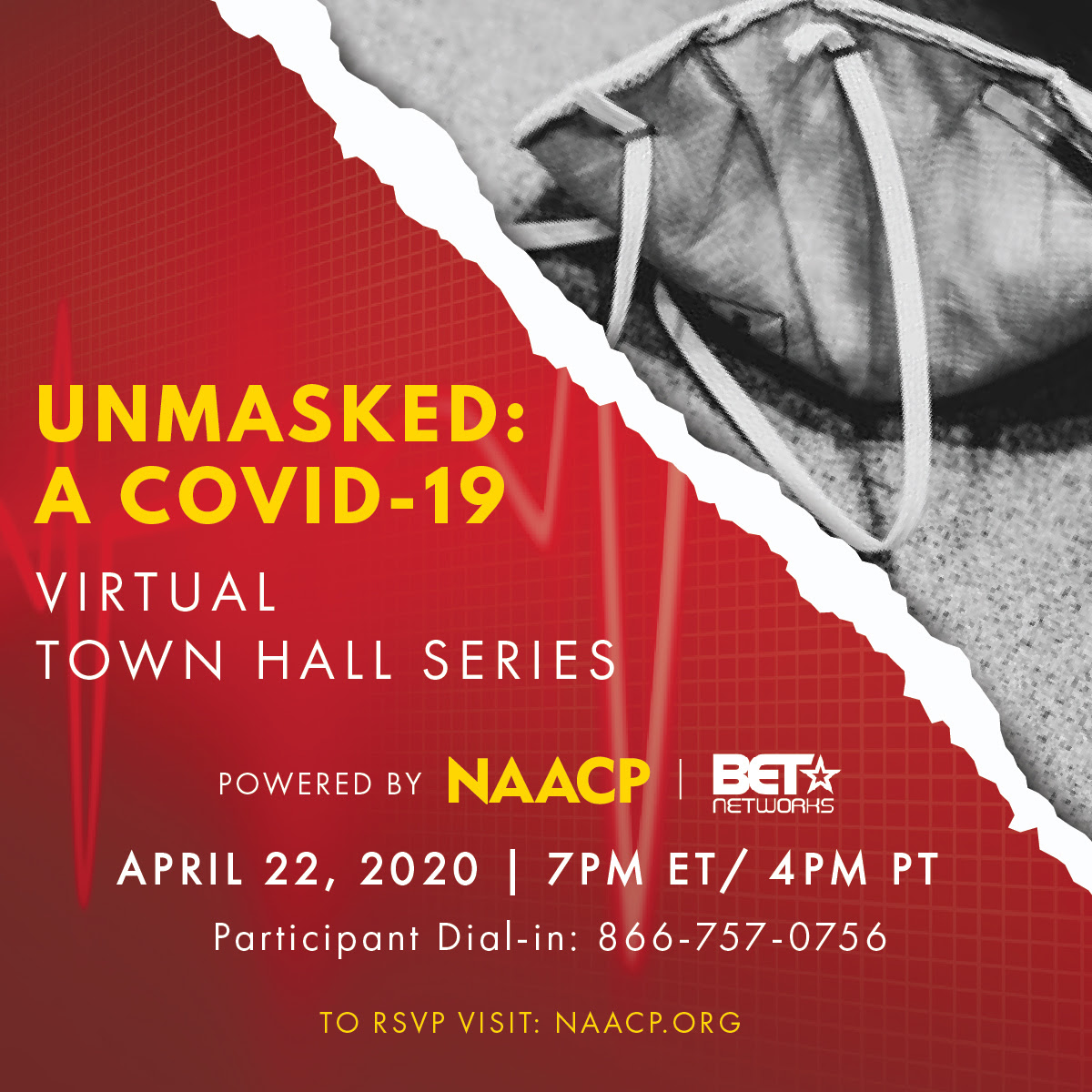 Unmasked: A COVID-19 Virtual Town Hall Series Part 3 - RSVP at naacp.org