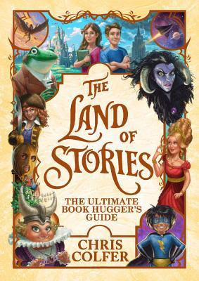 The Land of Stories: The Ultimate Book Hugger's Guide PDF