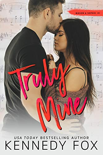 Cover for 'Truly Mine (Mason & Sophie Duet #1) (Roommate Duet Series Book 3)'