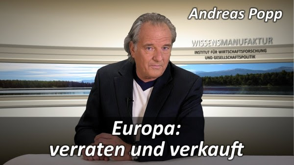 Europa: verraten und verkauft – Andreas Popp