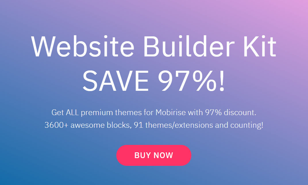 Mobirise Website Builder Kit Promo - Save 97%!