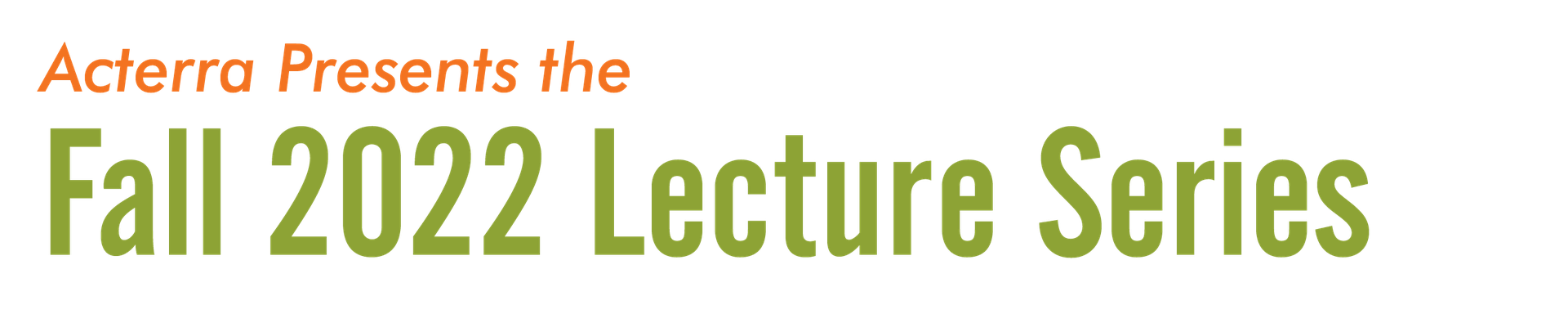 Acterra Fall 2022 Lectures