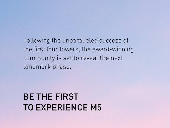 BE THE FIRST TO EXPERIENCE M5