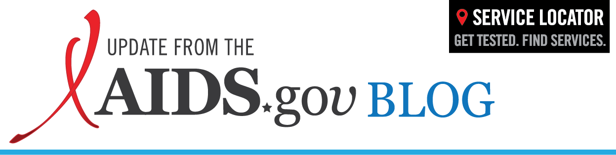 Update from the AIDS.gov Blog