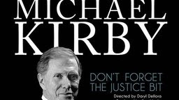 Michael Kirby: Don't Forget the Justice Bit