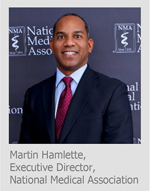 Martin Hamlette, Executive Director, National Medical Association
