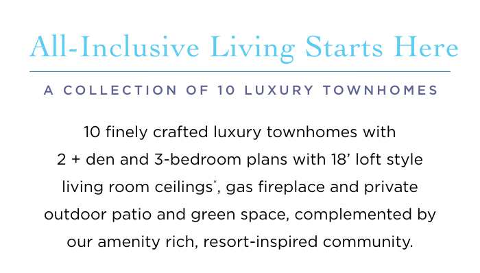 A Collection of 10 Luxury Townhomes